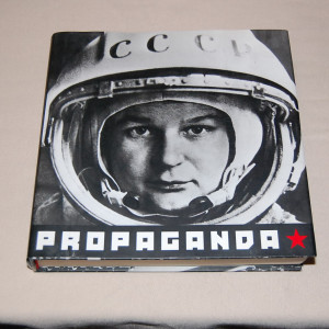 Propaganda - valokuvia neuvostoarkistoista